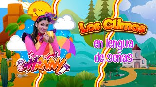 Los Climas en Lengua de señas - Hanny