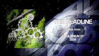 Watch Gaia Corporation The Deadline video