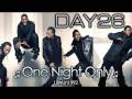 Day26 - One Night Only [Bonus Track] + Lyrics! [HQ]