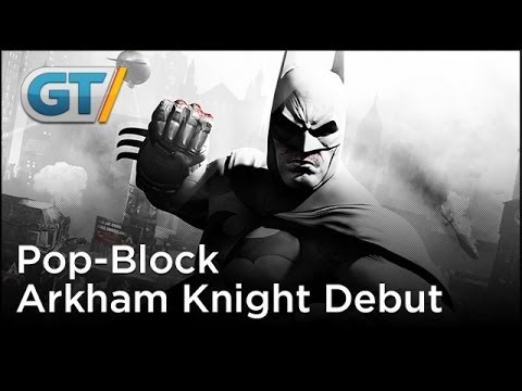 Batman Arkham Knight: Pop-Block Debut Trailer Batman Arkham Knight: Pop-Block Debut Trailer klip izle