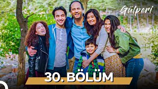 Gülperi 30. Bölüm
