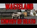 ARMA 2 Wasteland - Convoy Of Death