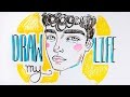Draw My Life ( For 100,000 ) Draw My Life ( For 100,000 )