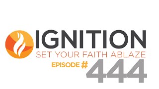 Ignition- Preparing for Lent
