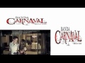 Banda Carnaval - Y Te Vas (Video Oficial)