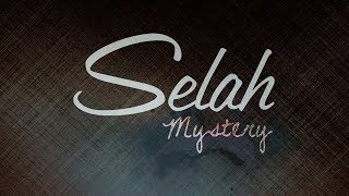 Watch Selah Mystery video