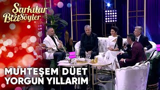 Yorgun Yıllarım - Hakan Altun & Cengiz Kurtoğlu & Metin Şentürk | Şarkılar Bizi 