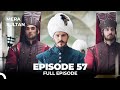 Mera Sultan - Episode 57 (Urdu Dubbed)