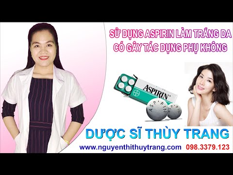 Sử dụng Aspirin làm trắng da trị mụn có gây tác dụng phụ hay không