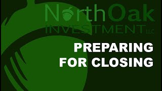 Preparing for Closing 2