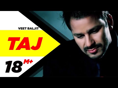 Taj | Veet Baljit | Reel Purani Reejh | Full Official Music Video