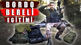 BORDO BERELİ ASKERİ EĞİTİMİ (Gerçek Bordo Bereli'den)