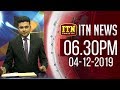 ITN News 6.30 PM 04-12-2019