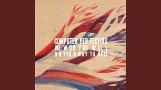 Watch Computer Perfection The Fool Is Hurt video