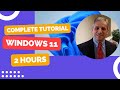 Windows 11 Full Tutorial - A 2 Hour Course to Learn and Master Windows 11