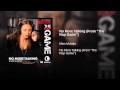 No More Talking (From "The Rap Game")