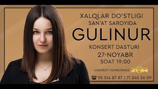 Afisha - Gulinur 27-Noyabr Konsert Dasturi