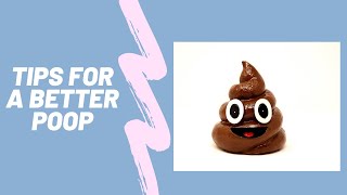 Pooping Tips