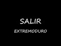 SALIR -EXTREMODURO