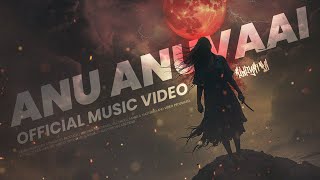 Anu Anuvaai Official Music Video Adhiyatra தமழ