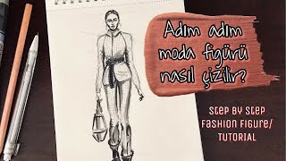 Adım adım moda figürü nasıl çizilir?/ step by step fashion figure