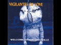 Vigilantes Of Love - 13 - Glory And The Dream - Welcome To Struggleville (1994)