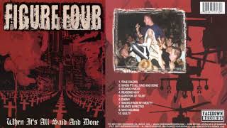 Watch Figure Four When Its All Said And Done video