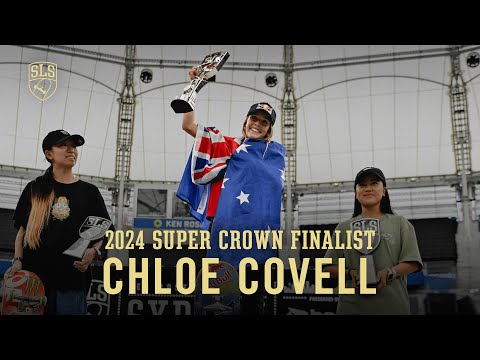 Super Crown Finalist: Chloe Covell | Best of the 2024 SLS Championship Tour, so far…