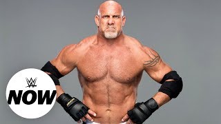Goldberg is back: WWE Now