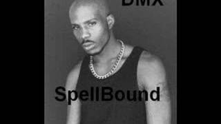 Watch DMX Spellbound the Original video