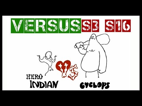 VERSUS - Indian vs Cyclops