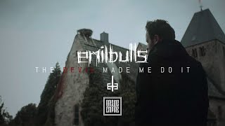 Watch Emil Bulls The Devil Made Me Do It video