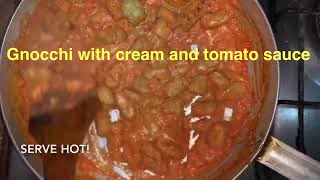 Gnocchi with Creamy Tomato Sauce