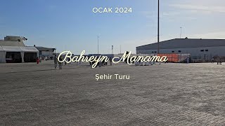 Manama, Bahreyn Orta Doğunun Parlayan Yıldızı Gezi Rehberi