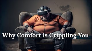 Pursue Pain, Not Pleasure - Why Comfort Is Crippling You