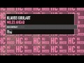 Klauss Goulart - Miles Ahead [High Contrast Nu Breed]
