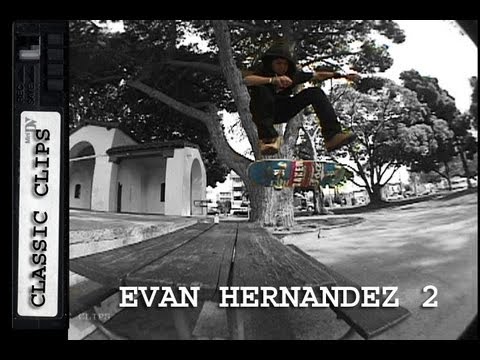 Evan Hernandez Skateboarding Classic Clips #120 Part 2 Cherry Park