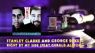 The Clarke/Duke Project - Right By My Side (Feat. Gerald Alston)