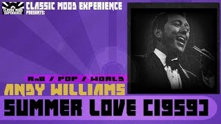 Watch Andy Williams Summer Love video