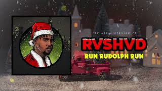 Rvshvd - Run Rudolph Run