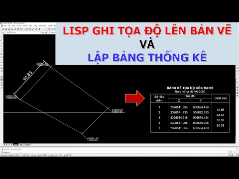 Lisp ghi tọa độ lên bản vẽ và lập bảng thống kê tọa độ| Văn Đình Sơn