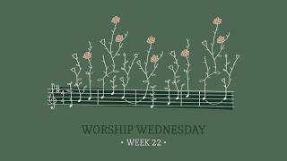 Worship Wednesday