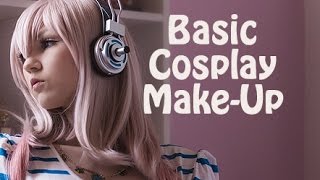 How to Cosplay: Basic Cosplay Make-Up (????)