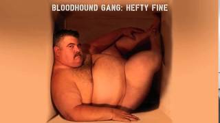 Watch Bloodhound Gang Overheard In A Wawa Parking Lot video