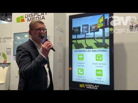 ISE 2023: Display Media Shows Off Line of Outdoor Digital Totems Signage Solutions