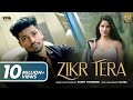 Sumit Goswami - Zikr Tera (Official Video) | Chetna Pande | Deepesh Goyal | New Haryanvi Song