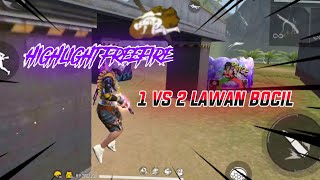 1 Vs 2 Lawan Bocil Free Fire