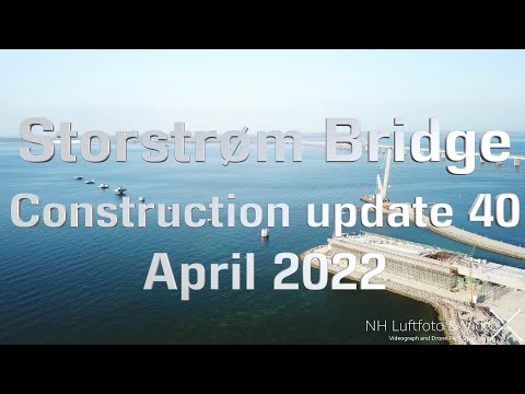 Storstrøm Bridge Construction update 40 April 2022