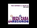 Yas Cepeda & John Pc - Belier (YouTube Edit) Ibiza