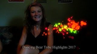 Dancing Bear Tribe 2017 Recap
